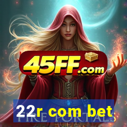 22r com bet
